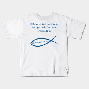 SCRIPTURE Acts 16:31 Kids T-Shirt